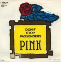 Pink (JAP) : Don't Stop Passengers